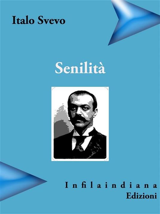 Senilità - Italo Svevo - ebook