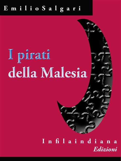 I pirati della Malesia - Emilio Salgari - ebook