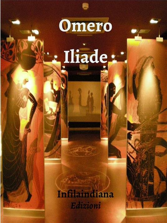 Iliade - Omero,Daniele Ventre - ebook