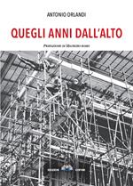 Quegli anni dall'alto
