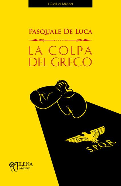 La colpa del greco - Pasquale De Luca - copertina
