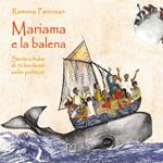 Mariama e la balena. Storie e fiabe di richiedenti asilo politico