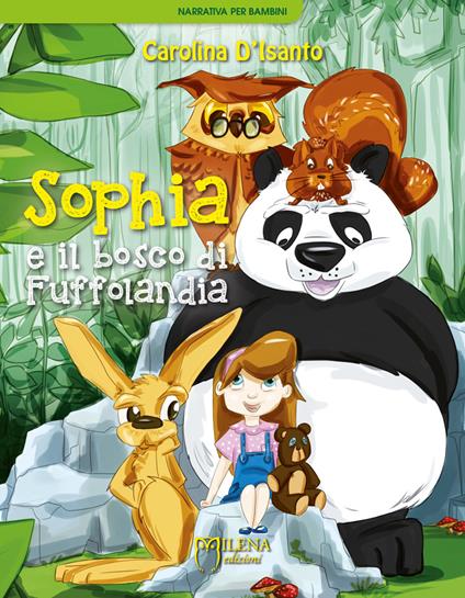 Sophia e il bosco di Fuffolandia - Carolina D'Isanto - copertina