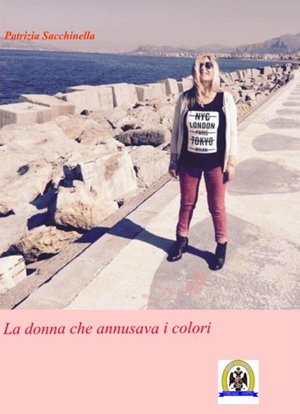 La donna che annusava i colori - Patrizia Sacchinella - copertina