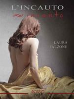 L' incauto incanto