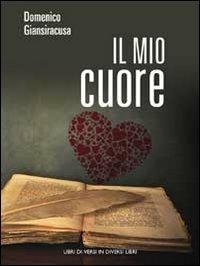 Il mio cuore - Domenico Giansiracusa - copertina