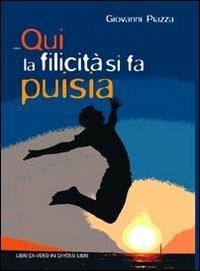 Qui la filicità si fa puisia - Giovanni Piazza - copertina