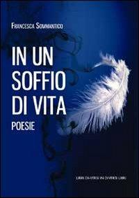 In un soffio di vita - Francesca Sommantico - copertina