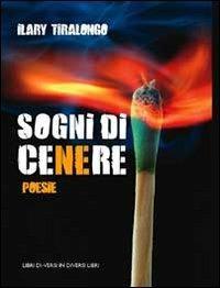 Sogni di cenere - Ilary Tiralongo - copertina