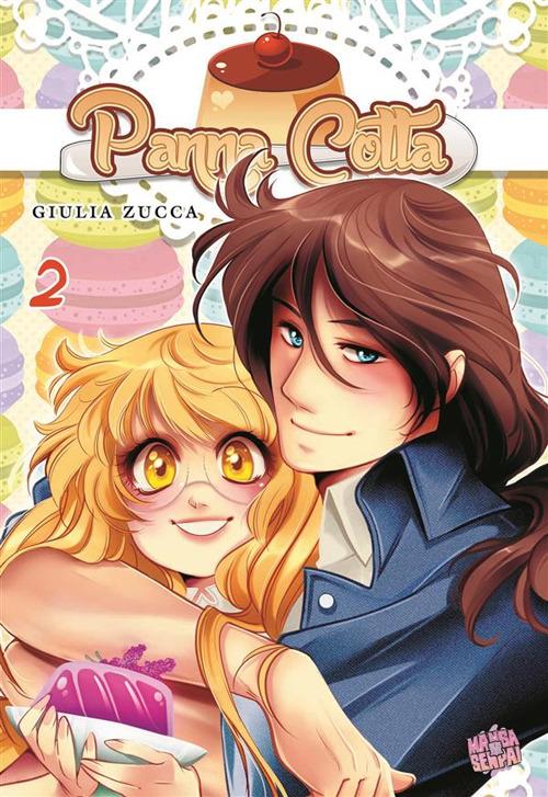 Panna cotta. Vol. 2 - Giulia Zucca - ebook
