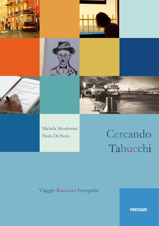 Cercando Tabucchi - Paolo Di Paolo,Michela Monferrini - copertina