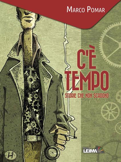 C'è tempo. Storie che non scadono - Marco Pomar - copertina