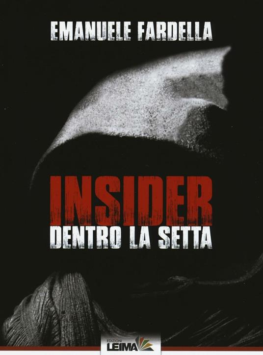 Insider. Dentro la setta - Emanuele Fardella - copertina