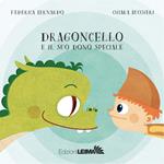 Dragoncello e il suo dono speciale. Ediz. a colori