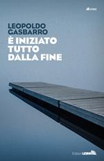 È iniziato tutto dalla fine
