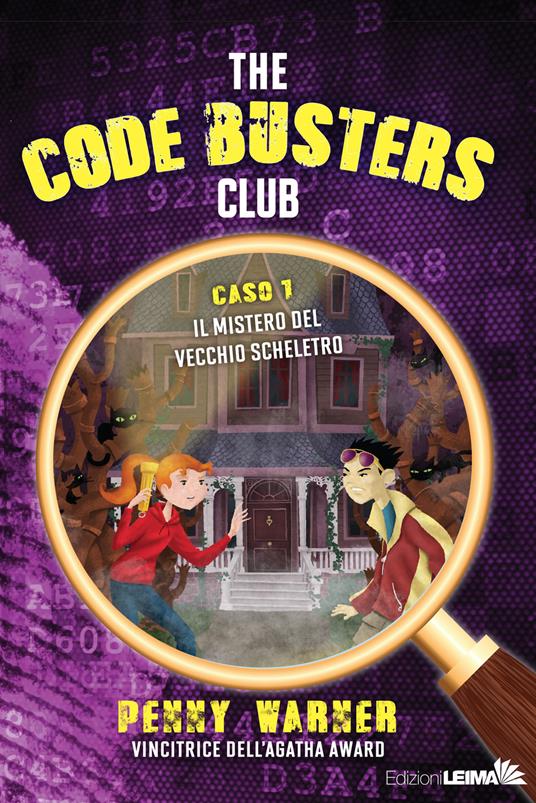 Il mistero del vecchio scheletro. The Code Busters Club - Penny Warner - copertina