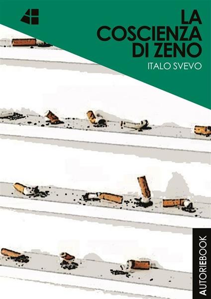 La coscienza di Zeno - Italo Svevo - ebook