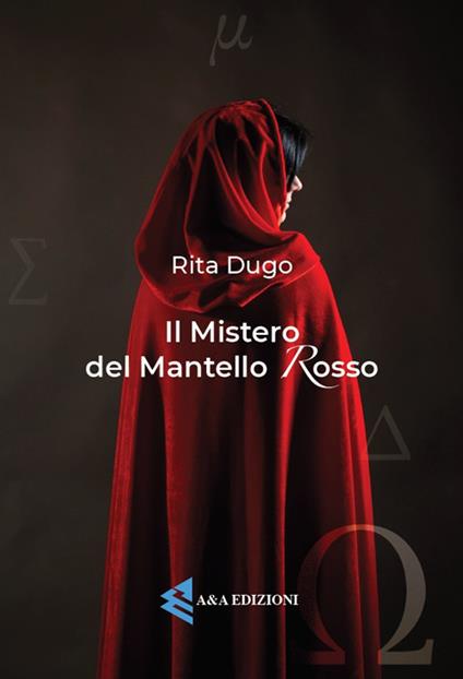Il mistero del mantello rosso - Rita Dugo,Luigi Augelli - ebook