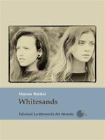 Whitesands. Ediz. italiana