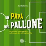 Un papà nel pallone