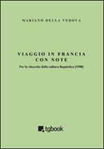 Viaggio in Francia con note. Per la rinascita della cultura linguistica (1980)