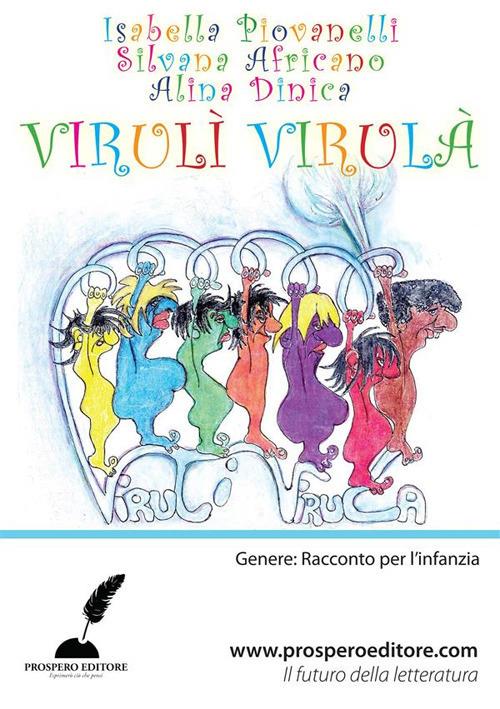 Virulì virulà - Isabella Piovanelli - ebook