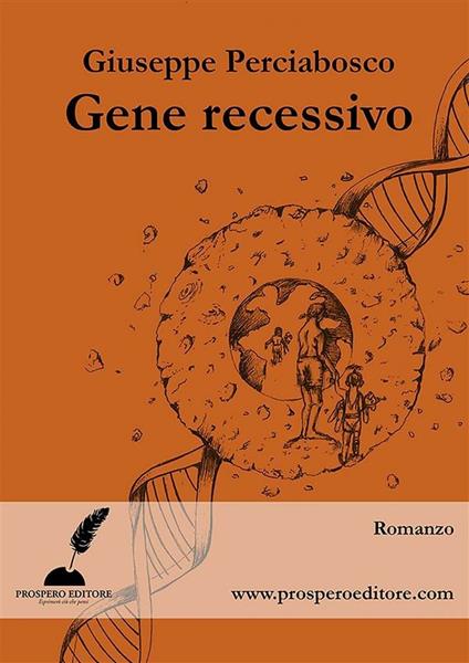Gene recessivo - Giuseppe Perciabosco - ebook