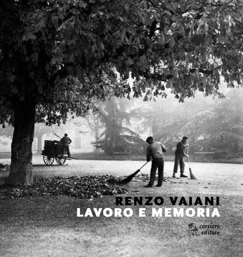 Lavoro e memoria - Renzo Vaiani - copertina