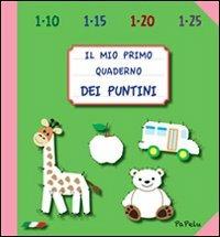 Il mio primo quaderno dei puntini. Da 1 a 25 progressivi - copertina