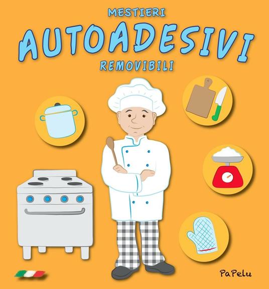 Mestieri. Autoadesivi removibili. Ediz. illustrata - Eugenia Dolzhenkova,Luca Grigolato - copertina
