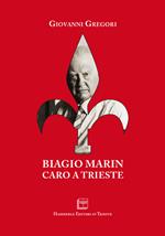 Biagio Marin caro a Trieste