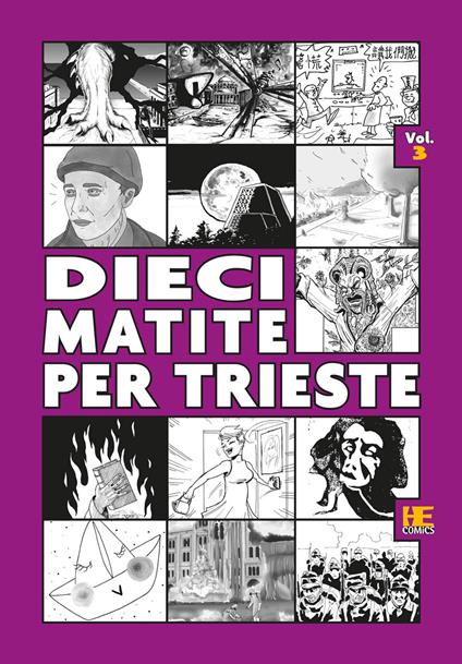 Dieci matite per Trieste. Ediz. illustrata. Vol. 3 - copertina