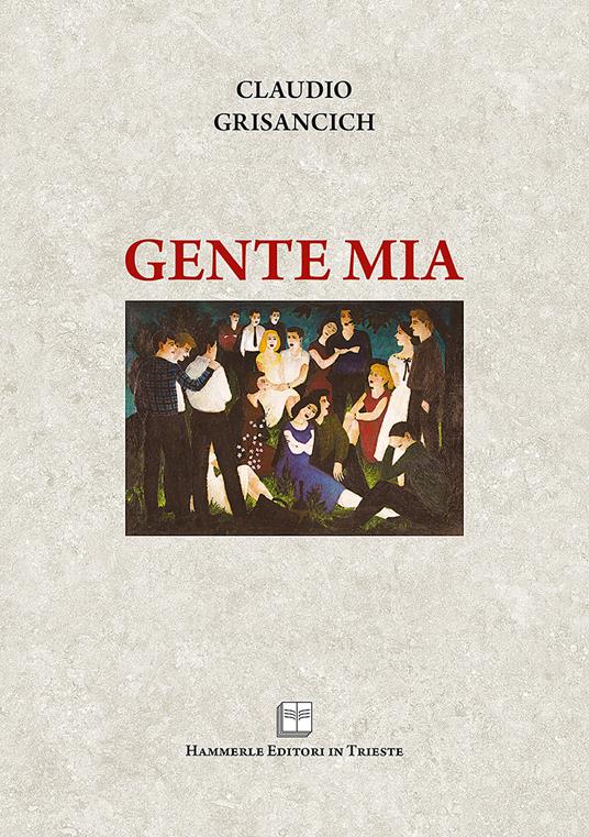 Gente mia - Claudio Grisancich - copertina