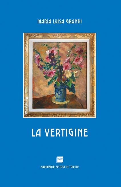 La vertigine - Maria Luisa Grandi - copertina