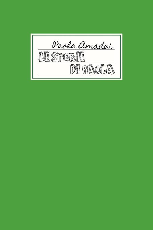 Le storie di Paola - Paola Amadei - copertina