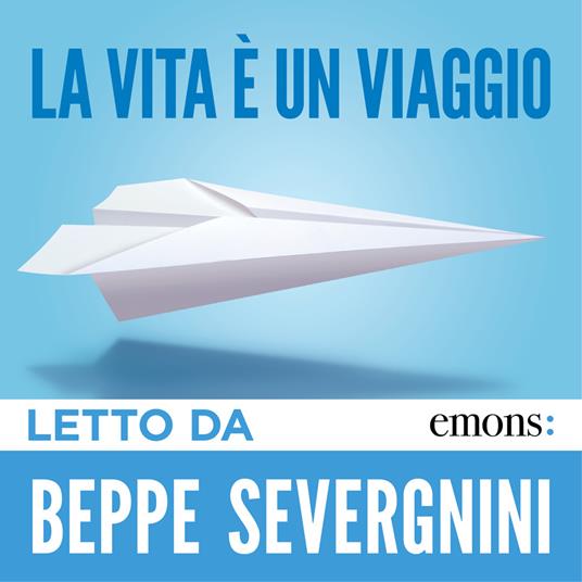 La vita è un viaggio