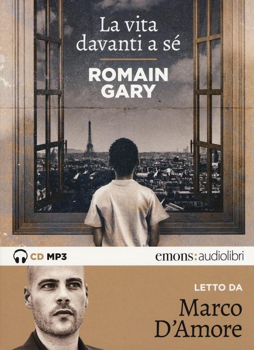 La vita davanti a sé letto da Marco D'Amore. Audiolibro. CD Audio formato MP3 - Romain Gary - copertina