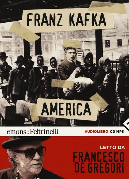 America letto da Francesco De Gregori. Audiolibro. CD Audio formato MP3 - Franz Kafka - copertina
