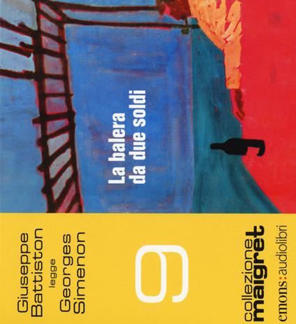 La balera da due soldi letto da Giuseppe Battiston. Audiolibro. CD Audio formato MP3 - Georges Simenon - copertina