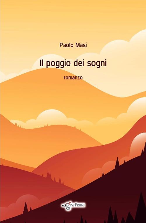 Il poggio dei sogni - Paolo Masi - copertina