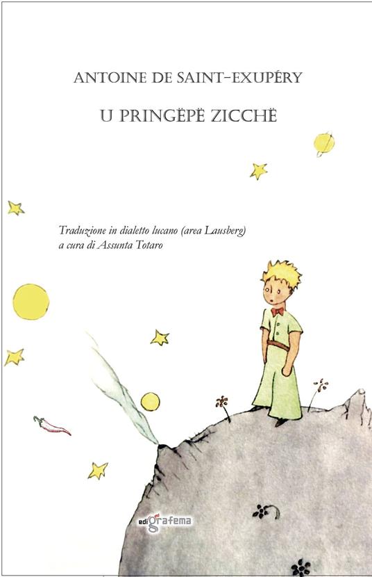 U pringëpë zicchë. Traduzione in dialetto lucano - Antoine de Saint-Exupéry - copertina