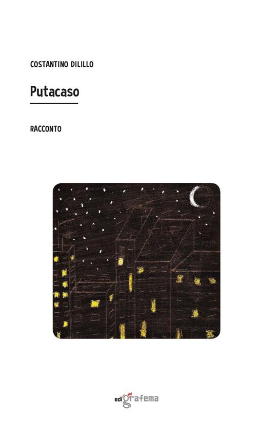 Putacaso - Costantino Dilillo - copertina