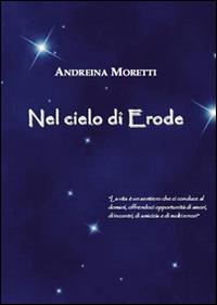 Nel cielo di Erode - Andreina Moretti - copertina
