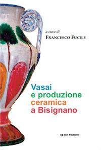 Vasai e produzione ceramica a Bisignano. Ediz. illustrata - copertina