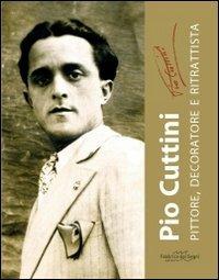 Pio Cuttini pittore, decoratore e ritrattista - copertina