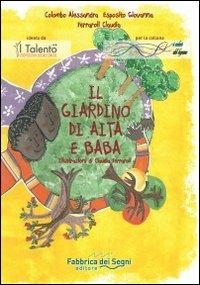 Il giardino di Aita e Baba. Ediz. italiana e francese - Alessandra Colombo,Giovanna Esposito,Claudia Ferraroli - copertina