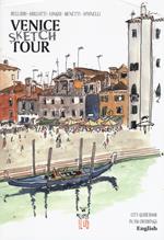 Venezia Sketch Tour. Guida turistica della città in 130 illustrazioni. Ediz. inglese