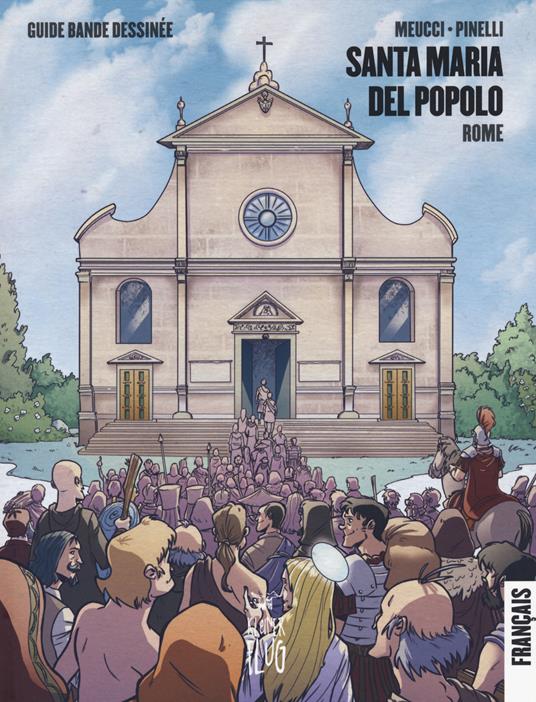 Santa Maria del Popolo. Roma. Guida a fumetti. Ediz. francese - Andrea Meucci - copertina