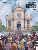 Santa Maria del Popolo. Roma. Guida a fumetti. Ediz. tedesca
