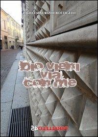 Dio vieni via con me - Paolo M. Bottigelli - copertina